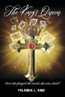 The King's Queen: How she played the cards she was dealt! B0F2LNNPZM Book Cover