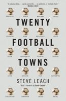 Twenty Football Towns 1912235919 Book Cover