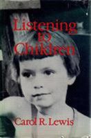 Listening to Children 0876687281 Book Cover