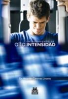 Entrenamiento de alta intensidad/ High Intensity Training 8480196661 Book Cover