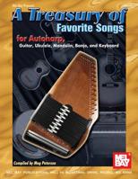 A Treasury of Favorite Songs for Autoharp: Guitar, Ukulele, Mandolin, Banjo, and Keyboard 0786670037 Book Cover
