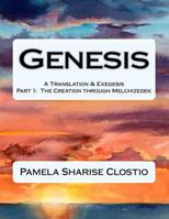 Genesis: A Hebrew Translation and Exegesis 1539805247 Book Cover