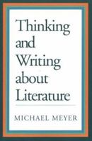 Thinking and Writing about Literature: A Text and Anthology 0312248741 Book Cover