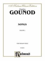 Songs: Volume 1-For Medium Voice (Kalmus Edition) (French Edition) 0769265138 Book Cover