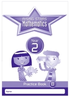 Rising Stars Mathematics Year 2 Practice Book B 1783398140 Book Cover