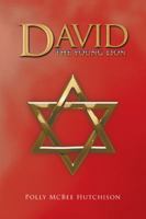 David: The Young Lion 1532026552 Book Cover