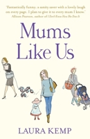 Mums Like Us 0099574586 Book Cover