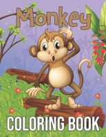 Monkey Coloring Book: Stress Relieving Monkeys Coloring Activity Book for Adults Relaxation - Funny Monkey Coloring Book for Grown-ups, Monk B093RLBQZ6 Book Cover