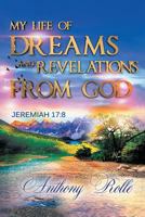 My Life of Dreams and Revelations from God 1641407867 Book Cover