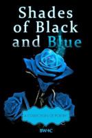 Shades of Black and Blue: A Collection fo Poetry 1939828600 Book Cover