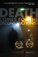 Death Comes for the Deconstructionist 1910674443 Book Cover