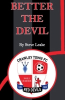 Better The Devil 191826418X Book Cover