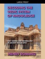 Decoding the Vedic System of Knowledge B0G34LGD81 Book Cover