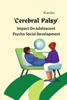 Cerebral Palsy Impact on Adolescent Psycho-Social Development 774879653X Book Cover