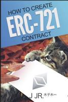 How to Create Erc-721 Contract? 1983361585 Book Cover