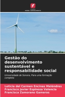 Gestão do desenvolvimento sustentável e responsabilidade social: Universidade de Sonora, Para uma formação completa 6206331776 Book Cover
