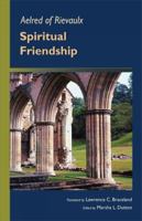 Spiritual Friendship (Cistercian Fathers 5) 0879077050 Book Cover