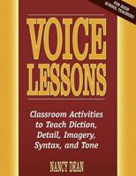 Voice Lessons: Classroom Activities to Teach Diction, Detail, Imagery, Syntax, and Tone 0929895355 Book Cover