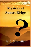 Mystery at Sunset Ridge B0H9K637JS Book Cover