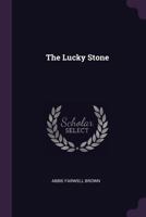 The Lucky Stone 1377396568 Book Cover
