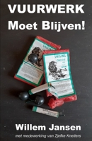 Vuurwerk Moet Blijven! B092P9NWCW Book Cover