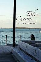Todo Cuesta... 1617647357 Book Cover