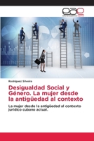 Desigualdad Social y Género. La mujer desde la antigüedad al contexto 6139001005 Book Cover