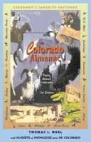 The Colorado Almanac: Facts about Colorado (Colorado Almanac) 1558685987 Book Cover