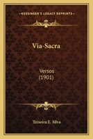 Via-Sacra: Versos 1437360955 Book Cover