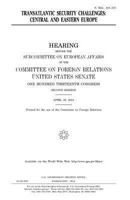 Transatlantic security challenges : central and eastern Europe 1505232414 Book Cover