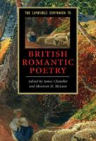The Cambridge Companion to British Romantic Poetry (Cambridge Companions to Literature) 0521680832 Book Cover