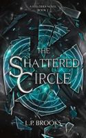 The Shattered Circle B0H6KJKB1Y Book Cover