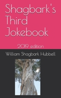 Shagbark's Third Jokebook: 2019 edition 107598467X Book Cover