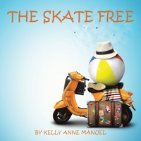 The Skate Free B0BCSSZD5T Book Cover