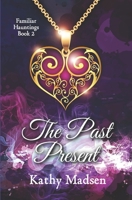 The Past Present 1953675107 Book Cover