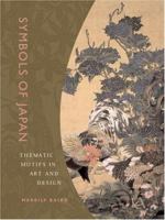 Symbols of Japan: Thematic Motifs in Art and Design 084782361X Book Cover