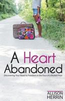 A Heart Abandoned 0615871216 Book Cover