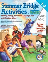 Summer Bridge Activities For Young Christians: First Grade to Second Grade 1594412820 Book Cover