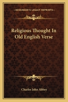 Religious Thought in Old English Verse 116312060X Book Cover