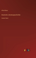 Deutsche Literaturgeschichte: Zweiter Band 3368442627 Book Cover