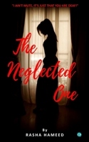 The Neglected One 9390047145 Book Cover