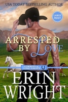 Arrested by Love 1950570061 Book Cover