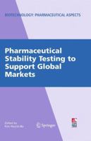 Pharmaceutical Stability Testing to Support Global Markets 1461425360 Book Cover