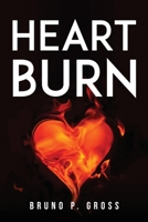 Heart Burn 1837617139 Book Cover