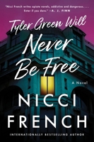 Tyler Green Will Never Be Free: A Novel 0063298457 Book Cover