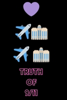 TRUTH OF 9/11: WHO DID IT AND WHY? B0GQNKN7N6 Book Cover