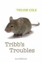 Tribb's Troubles 1926583841 Book Cover