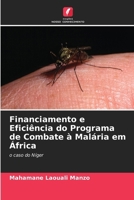 Financiamento e Eficiência do Programa de Combate à Malária em África (Portuguese Edition) 6209825613 Book Cover