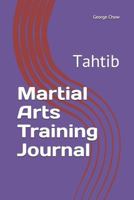 Martial Arts Training Journal: Tahtib 1723910619 Book Cover