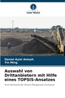 Auswahl von Drittanbietern mit Hilfe eines TOPSIS-Ansatzes 6206423654 Book Cover